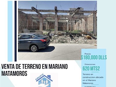 VENTA DE TERRENO CON CONSTRUCCION EN MARIANO MATAMOROS