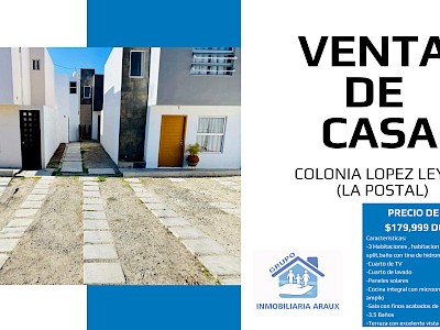 VENTA DE CASA EN LA COLONIA LOPEZ LEYVA (LA POSTAL)